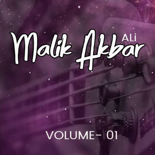 Malik Akbar Ali, Vol. 1