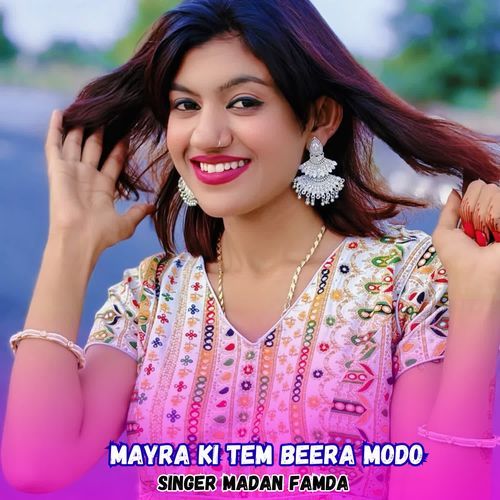 Mayra Ki Tem Beera Modo