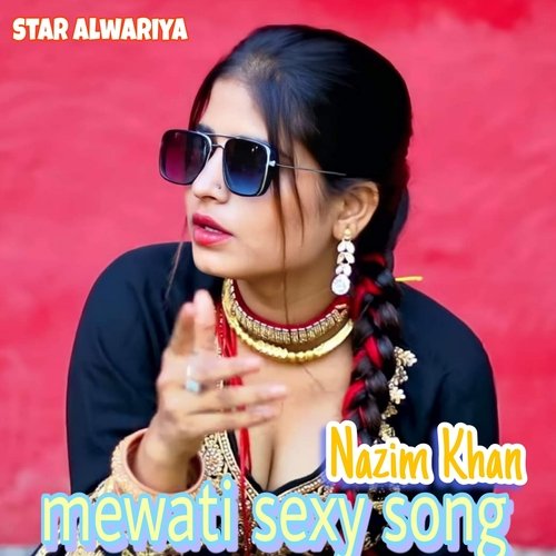 Mewat Sexy Song