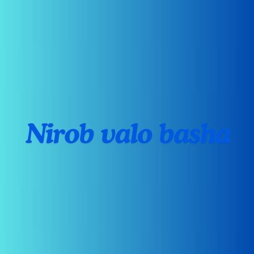 Nirob Valo Basha