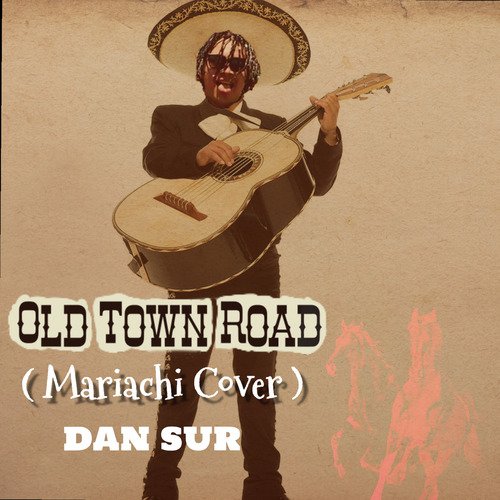 Old Town Road (Mariachi Cover)_poster_image