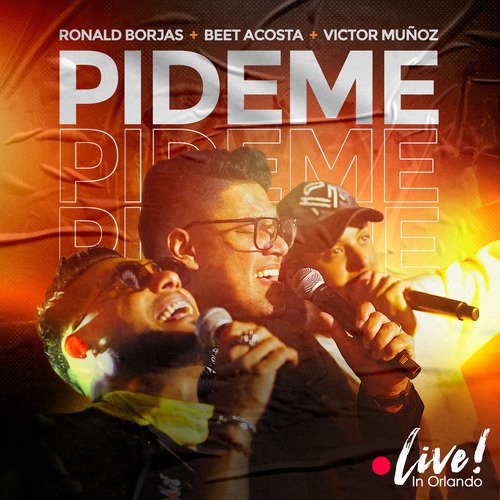 Pídeme (Live in Orlando)_poster_image