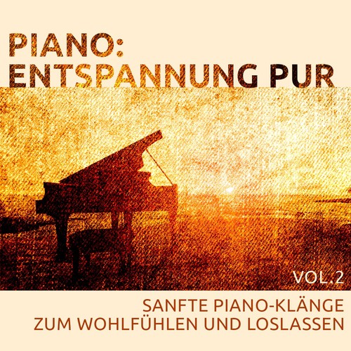 Piano: Entspannung pur, Vol. 2