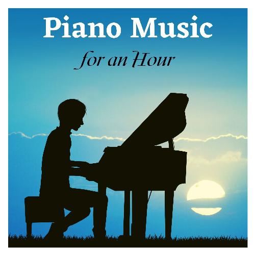 Piano Music for an Hour