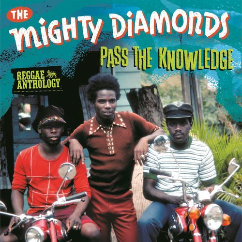 Reggae Anthology: Mighty Diamonds - Pass The Knowledge_poster_image