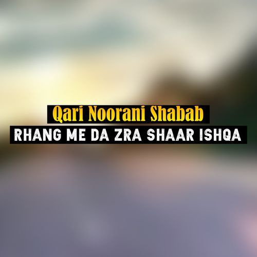 Rhang Me Da Zra Shaar Ishqa