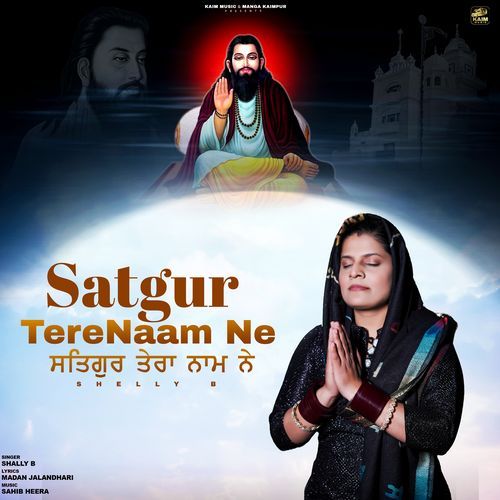 Satguru Tere Naam Ne