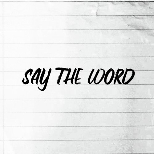 Say the Word
