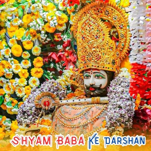 Shyam Baba Ke Darsan