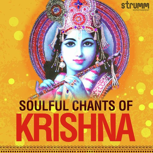 Soulful Chants of Krishna
