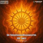 Sri Sudarshana Mahamantra 108 times
