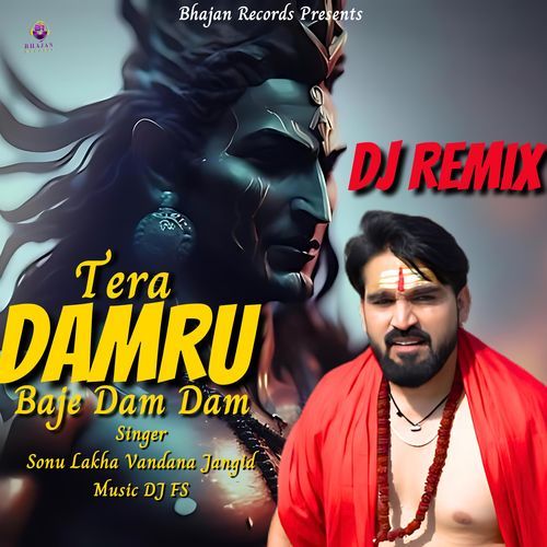 Tera Damru Baje Dam Dam DJ Remix