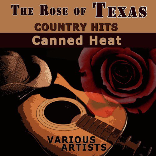 The Rose of Texas - Country Hits