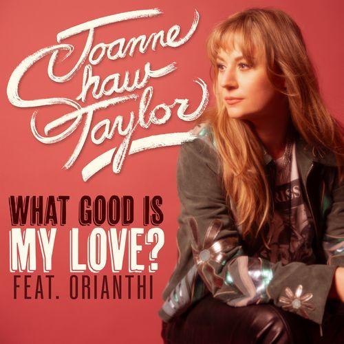 What Good Is My Love?