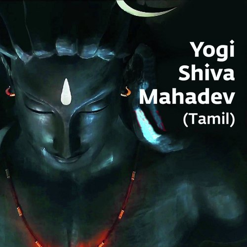 Yogi Shiva Mahadev (Tamil) [feat. Karthik] cover art