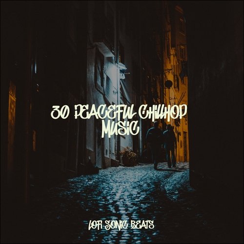 30 Peaceful Chill Music