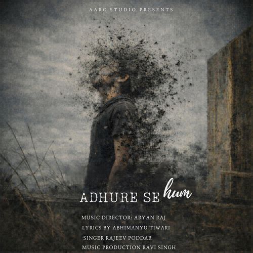 Adhure Se Hum