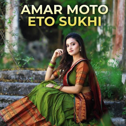 Amar Moto Eto Sukhi