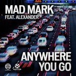 Anywhere You Go
