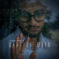 Baarish Mein-PEUvZRthZl0