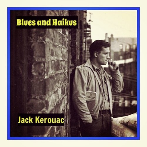 Blues and Haikus