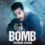 Bomb - Viral Trending Version