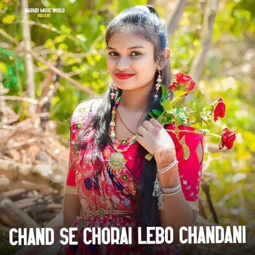 Chand Se Chorai Lebo Chandani