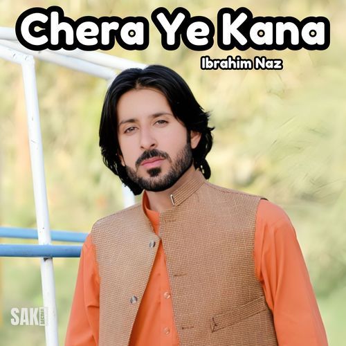 Chera Ye Kana