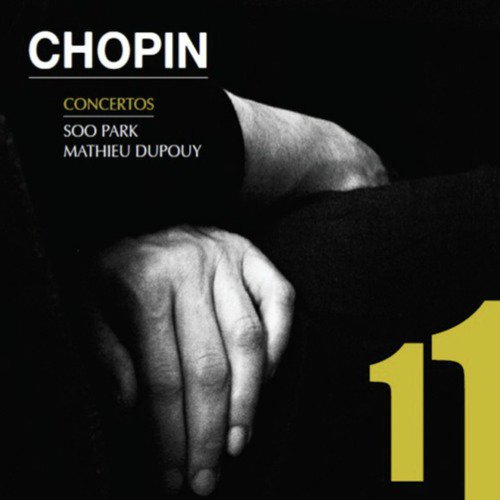 Chopin: Piano Concertos Op. 21 &amp; 11_poster_image