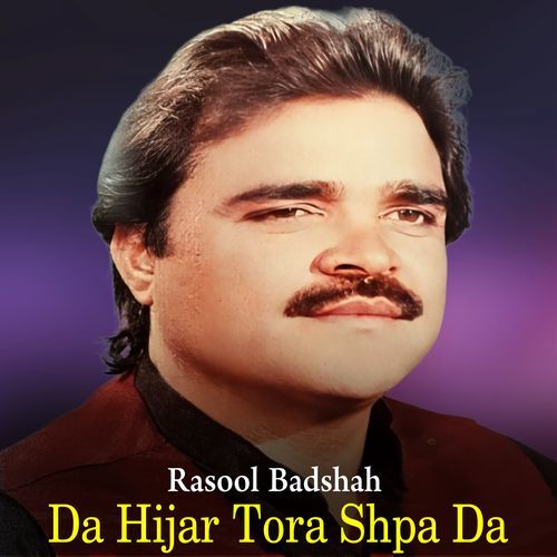 Da Hijar Tora Shpa Da