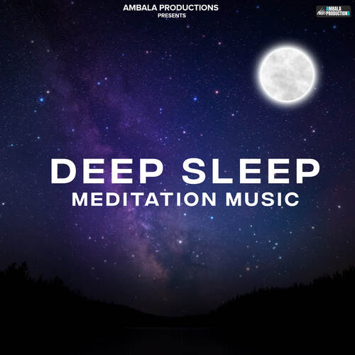 Deep Sleep Meditation Music