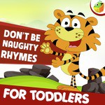 Don't Be Naughty Rhymes for Toddlers