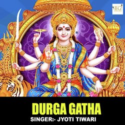 Durga Gatha-Ilgce1kCbQo