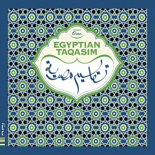 Egyptian Taqasim, Vol. 1