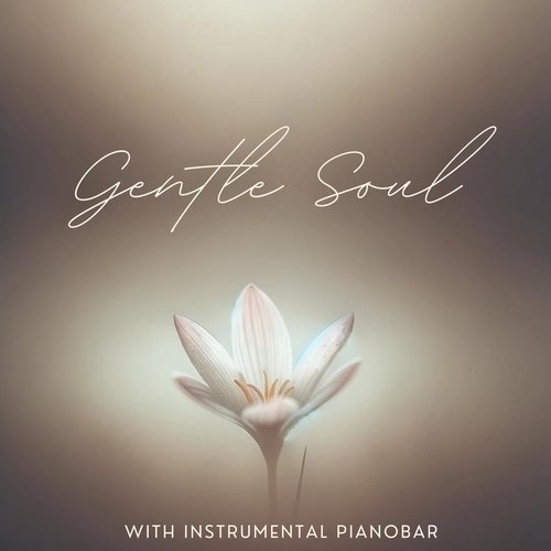 Gentle Soul with Instrumental Pianobar_poster_image