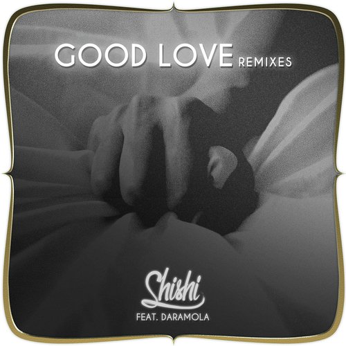 Good Love (Remixes)
