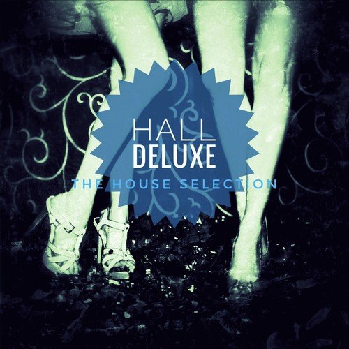 Hall Deluxe (The House Selection)