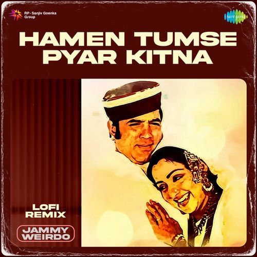 Hamen Tumse Pyar Kitna - Lofi remix