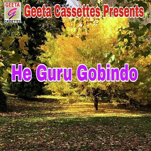 He Guru Gobindo