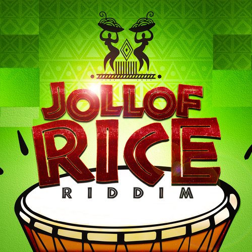 Jollof Rice Riddim