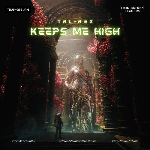 Keeps Me High