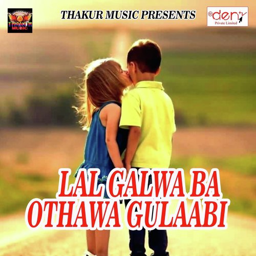 Lal Galwa Ba Othawa Gulaabi_poster_image