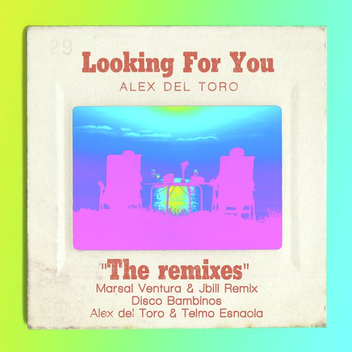 Looking For You (The Remixes)