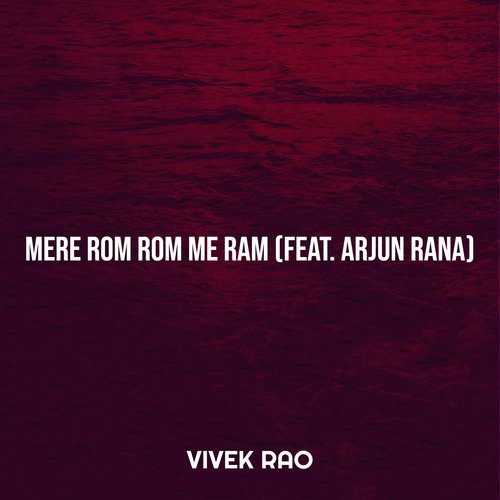 Mere Rom Rom Me Ram