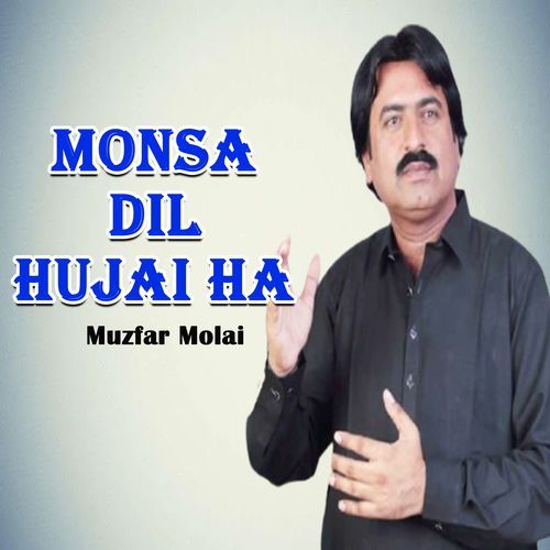 Monsa Dil Hujai Ha