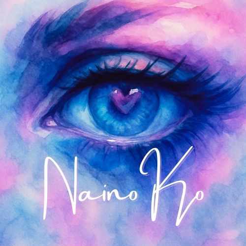 Naino Ko (feat. Mann)
