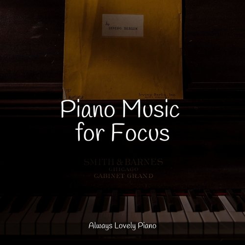 Piano Music for Focus