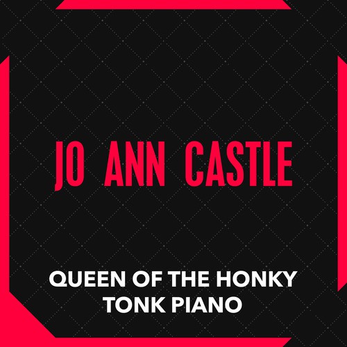 Queen of the Honky-Tonk Piano