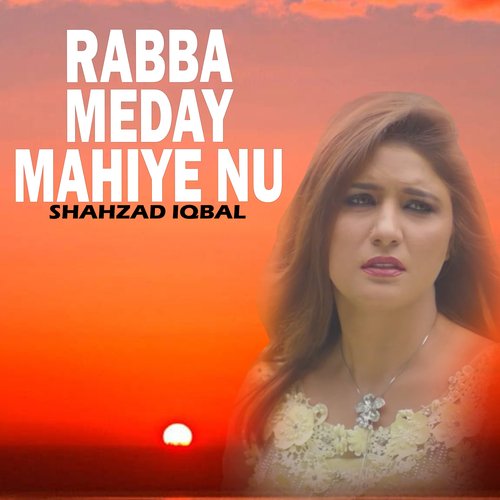 Rabba Meday Mahiye Nu