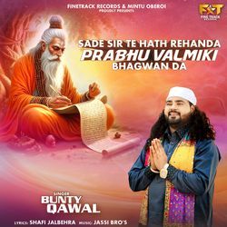 Sade Sir te Hath Rehanda Prabhu Valmiki Bhagwan Da-EyskZwxCBWY